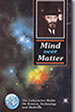 Mind Over Matter