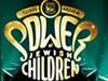 Power of Jewish Children - Season 5